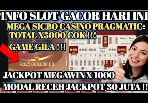 ⏭️SLOT GACOR HARI INI # CARA BERMAIN MEGA SICBO CASINO PRAGMATIC  MODAL RECEH JACKPOT 30 JUTA