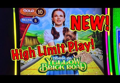 BRAND NEW SLOT: High Limit Follow the Yellow Brick Road   BIG WINS!