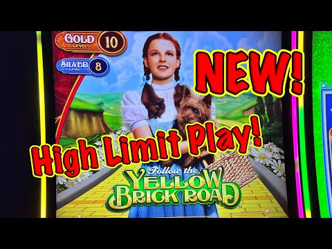 BRAND NEW SLOT: High Limit Follow the Yellow Brick Road   BIG WINS!