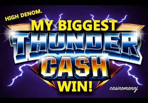 THUNDER CASH SLOT – *HIGH DENOM* – “MY LARGEST WIN”!!! -Slot Machine Bonus