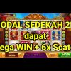 MODAL SEDEKAH 2M DAPAT MEGA WIN + 6X SCATER || SLOT FAFAFA