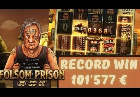 FOLSOM PRISON – CRAZY BONUS 💵 RECORD WIN 101’577€