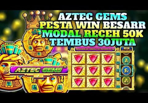 SLOT GACOR HARI INI  TRIK DAN POLA MODAL RECEH DI  AZTEC GEMS     PRAGMATIC PLAY!