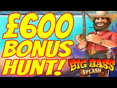 £600 Slots Bonus Hunt! Can Big Bass Splash Pay A BIG WIN!