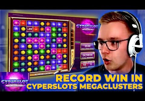 Cyperslots Megaclusters Slot Record Win