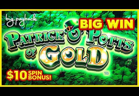 Patrick O’ Potts of Gold Slot – BIG WIN SESSION!