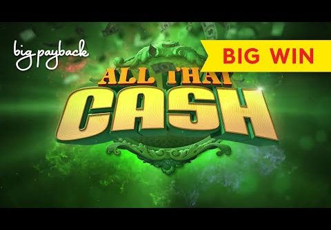 All That Cash Slot – SO UNEXPECTED – BIG WIN!