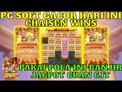 PG SOFT GACOR HARI INI | CHAISEN WIN GACOR HARI INI | SLOT CHAISEN WIN PG SOFT GACOR HARI INI | 6JT