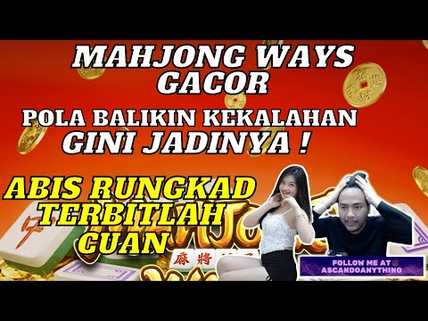 PG SOFT GACOR HARI INI | MAHJONG WAYS PAKE POLA BALIKIN KEKALAHAN !! BALIK 4 JUTA !