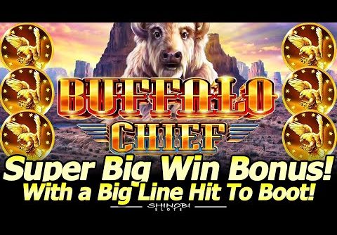 Buffalo Chief Super Big Win Bonus and Big Win Line Hit at Yaamava Casino!