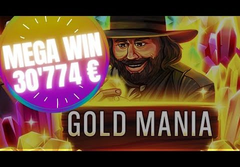 GOLD MANIA 💰 MEGA WIN 30’774 € 😱 ON THIS SLOT UNBELIEVABLE!!!