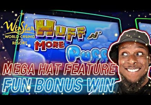 🔥 HUFF N MORE PUFF MEGA HAT FEATURE AND MORE! #winstar #casino #gambling #bonus #fyp #slots