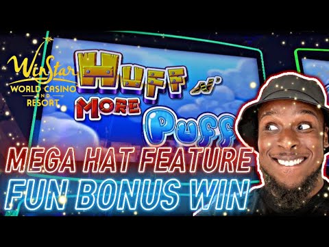 🔥 HUFF N MORE PUFF MEGA HAT FEATURE AND MORE! #winstar #casino #gambling #bonus #fyp #slots