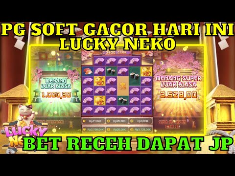 PG SOFT GACOR HARI INI | LUCKY NEKO GACOR HARI INI | SLOT LUCKY NEKO PG SOFT GACOR HARI INI | MAXWIN