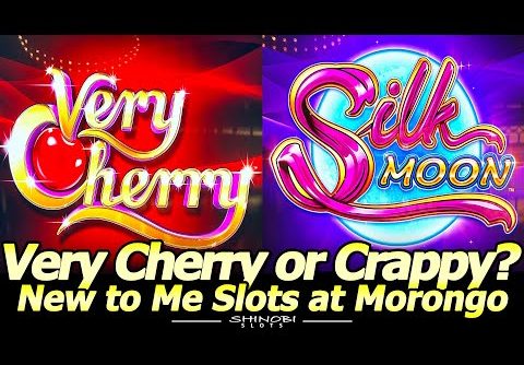 Very Cherry?  or Crappy!?  First Attempt playing Very Cherry and Silk Moon Slot Machines at Morongo