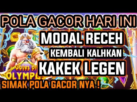 POLA SLOT GACOR HARI INI [[ MODAL RECEH BISA MENANG JUTAAN