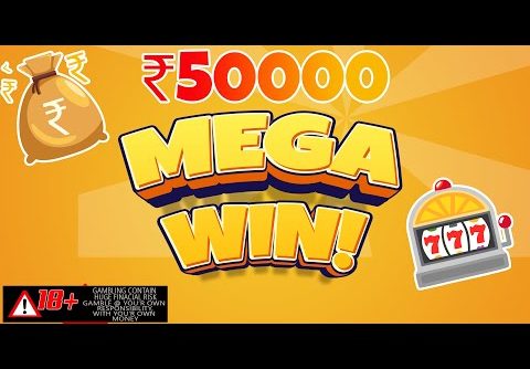 (REAL MONEY) MEGA WIN ON SLOTS, 50000 RUPEES,18+, #slots, #gambling, #india #malayalam #onlinecasino