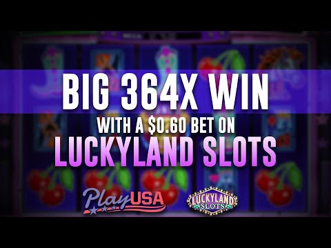 Big Win 364x on Luckyland Slots | Legal Online Slots USA | Get Free Sweeps Coins!