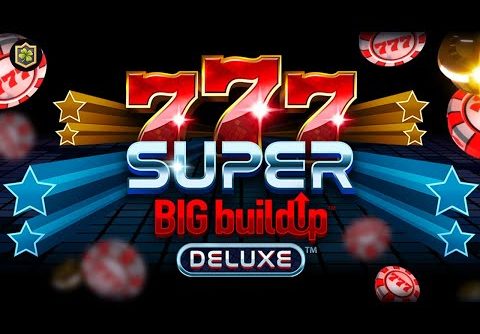 777 Super BIG BuildUp Deluxe 😱 NEW Online Slot ⚡ EPIC BIG WIN (Crazy Tooth Studio) All Features