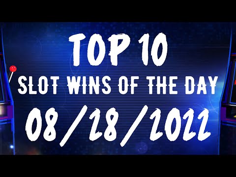 Top 10 Biggest Slot Wins Today (08/28/2022). Crazy Ending!