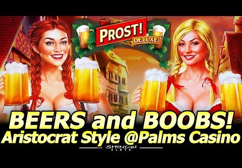 Beers and Boobs, Aristocrat Style! Prost Deluxe Slot Mini Comeback in 1st Attempt at Palms in Vegas!