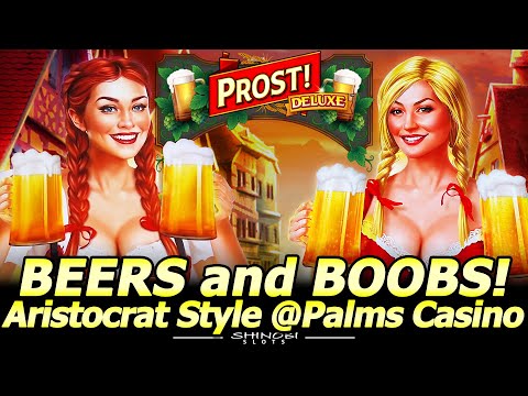 Beers and Boobs, Aristocrat Style! Prost Deluxe Slot Mini Comeback in 1st Attempt at Palms in Vegas!