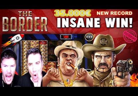 💣 35.000€ BIG WIN 💰 Acquisti THE BORDER 🧱 [ NOLIMIT ] EXESLOT SLOT ONLINE ESCLUSIVA