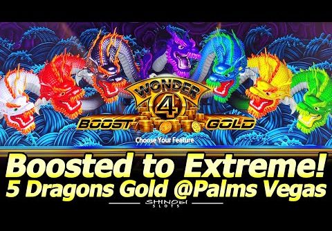 Boosted To Extreme – Wonder 4 Boost Gold 5 Dragons Slot Machine. BIG WIN @Palms Casino in Las Vegas!