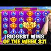 BIGGEST WINS OF THE WEEK 37! A MAX WIN!!😱