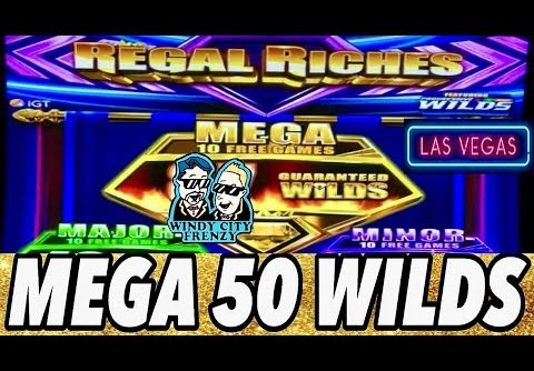 REGAL RICHES SLOT! MEGA 50 WILDS WIN! CIRCA LAS VEGAS!