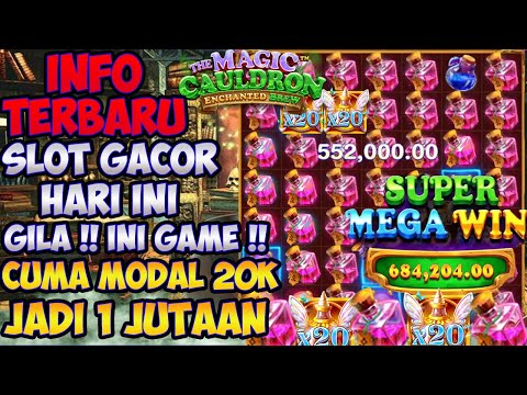 INFO TERBARU SLOT GACOR HARI INI MODAL RECEH | SUPER MEGA WIN MAGIC CAULDRON | INFO POLA SLOT GACOR