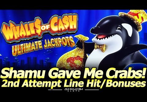 Shamu Gave Me Crabs!? Whales of Cash Ultimate Jackpots 2nd Attempt, Line Hit and Bonuses at Yaamava!