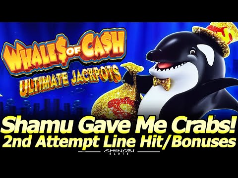 Shamu Gave Me Crabs!? Whales of Cash Ultimate Jackpots 2nd Attempt, Line Hit and Bonuses at Yaamava!
