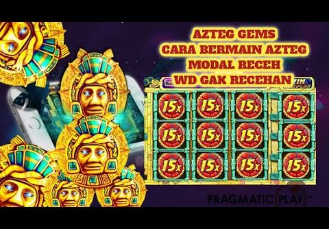 SLOT GACOR HARI INI – POLA GACOR AZTEG GEMS MODAL 50RB