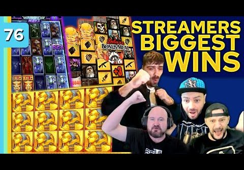 Streamers Biggest Wins – #76 / 2022