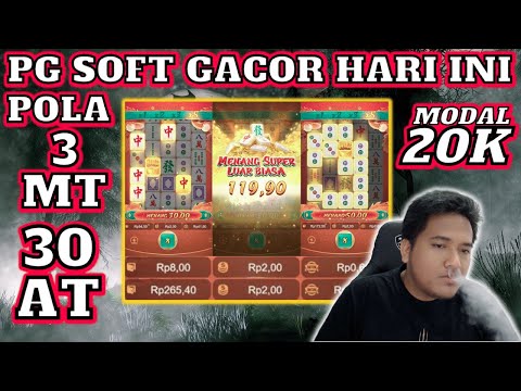 PG SOFT GACOR HARI INI✅️INFO SLOT GACOR HARI INI✅️POLA MAHJONG WAYS 2 HARI INI✅️MODAL 20K JP 250K✅️