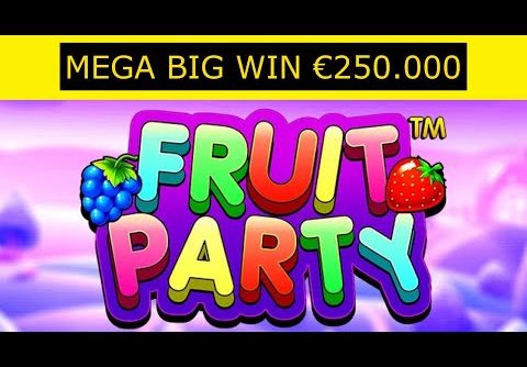 Mega Big Win 250.000 EUR on Fruit Party Slot