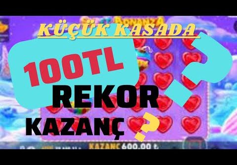 🍭SWEET BONANZA🍭KÜÇÜK KASA 100 TL REKOR KAZANÇ? #slot #casino #slotoyunları  #bigwin #sweetbonanza