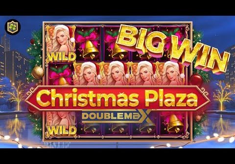 SLOT BIG WIN 🔥 CHRISTMAS PLAZA DOUBLEMAX 🔥 YGGDRASIL GAMING – NEW ONLINE SLOT – ALL FEATURES