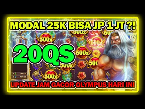 SLOT GACOR HARI INI || POLA GACOR OLYMPUS HARI INI || TRIK SLOT GACOR HARI INI MODAL 25k