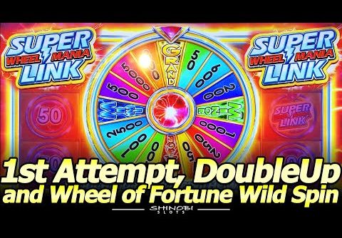 Super Wheel Mania Link Slot Machine – 1st Attempt Double-Up with Wheel of Fortune Wild Spin Vacation