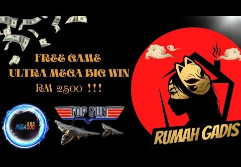 FREE GAME ULTRA MEGA BIG WIN RM2500!!! – TIPS GAME TOP GUN MEGA888 – SLOT GAME #RumahGadis