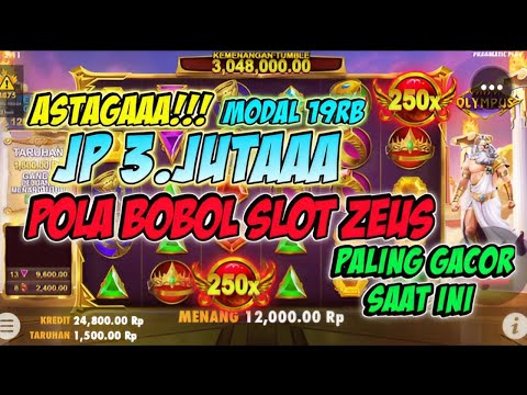 POLA GACOR OLYMPUS HARI INI • POLA SLOT 19K BIG WIN 3 JUTA ~ ZEUS SLOT