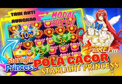 Starlight Princess || Bocoran Pola Dan Trik Gacor Princess Hari ini || Info Slot Gacor Hari ini
