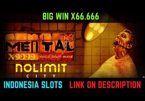 MENTAL SLOT INDONESIA BIG WIN RECORD HIT 66,666X INDONESIA MEMBER RECORD |  NO LIMIT CITY’S 🔥🔥