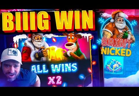 New Slot – Saint Nicked!! BIG WIN!!