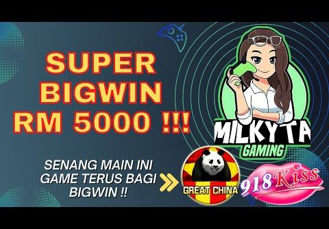 SUPER BIGWIN RM5000 – TIPS 918KISS – SLOT GAME TODAY