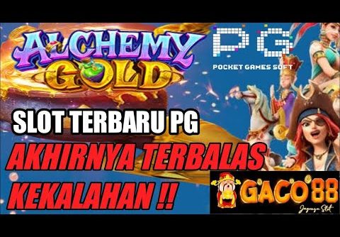 INFO SLOT GACOR✅POLA SLOT GACOR✅ALCHEMY GOLD✅