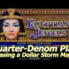 Egyptian Jewels Slot Machine – Chasing a Dollar Storm Major on Quarter Denom at Soboba Casino