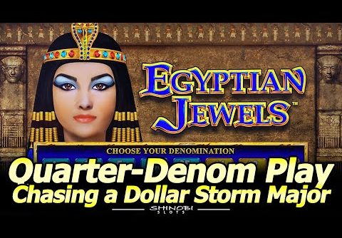 Egyptian Jewels Slot Machine – Chasing a Dollar Storm Major on Quarter Denom at Soboba Casino